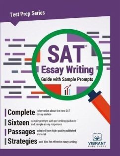 SAT Essay Writing Guide with Sample Prompts (eBook, ePUB) - Vibrant Publishers
