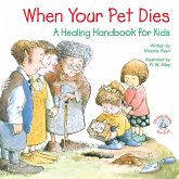 When Your Pet Dies (eBook, ePUB) When Your Pet Dies (eBook, ePUB)