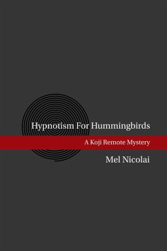 Cover Hypnotism for Hummingbirds (eBook, ePUB)