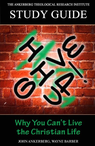 I Give Up! Why You Can't Live the Christian Life (eBook, ePUB) I Give Up! Why You Can't Live the Christian Life (eBook, ePUB)