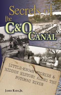 Cover Secrets of the C&O Canal: Little-Known Stories & Hidden History Along the Potomac River (eBook, ePUB)