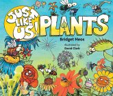 Just Like Us! Plants (eBook, ePUB) Just Like Us! Plants (eBook, ePUB)
