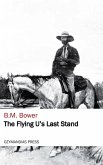 The Flying U's Last Stand (eBook, ePUB)