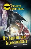 Die schwarze Fledermaus 17: Die Stimme der Gerechtigkeit (eBook, ePUB)