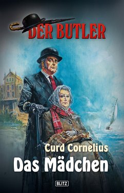 Der Butler 03: Das Mädchen (eBook, ePUB) - Cornelius, Curd