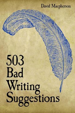 503 Bad Writing Suggestions (eBook, ePUB) - Macpherson, David