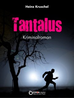 Tantalus (eBook, PDF) - Kruschel, Heinz