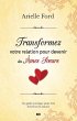 Transformez votre relation pour devenir... - Bild 1