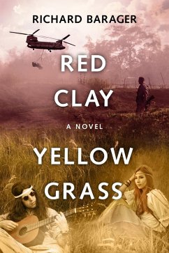 Red Clay, Yellow Grass (eBook, ePUB) - Barager, Richard