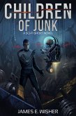Children of Junk (Rogue Star, #3) (eBook, ePUB) Children of Junk (Rogue Star, #3) (eBook, ePUB)