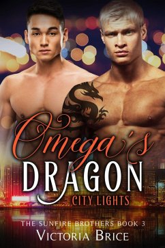 Cover Omega's Dragon: City Lights (The Sunfire Brothers, #3) (eBook, ePUB)
