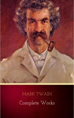 Mark Twain: Complete Works (eBook, ePUB) - Twain, Mark