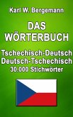 Das Wörterbuch Tschechisch-Deutsch / Deutsch-Tschechisch (eBook, ePUB)