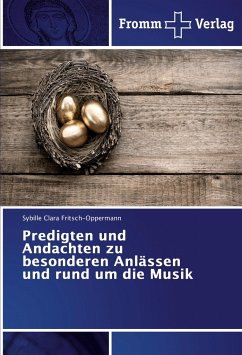 Predigten und Andachten zu besonderen Anlässen und rund um die Musik - Fritsch-Oppermann, Sybille Clara