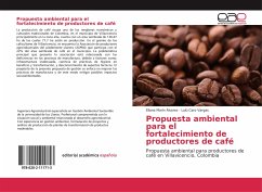 Propuesta ambiental para el fortalecimiento de productores de café