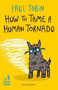 How to Tame a Human Tornado - Tobin, Paul