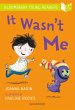 It Wasn't Me: A Bloomsbury Young Reader - Bild 1