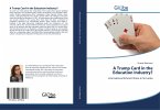 A Trump Card in the Education Industry?