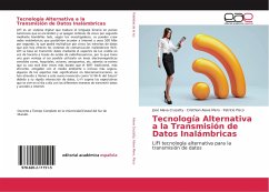 Tecnología Alternativa a la Transmisión de Datos Inalámbricas - Alava Cruzatty, José;Alava Mero, Cristhian;Pisco, Patricio