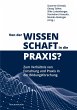 Von der Wissenschaft in die Praxis? - Bild 1