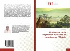 Biodiversité de la végétation forestière et steppique de l'Algérie