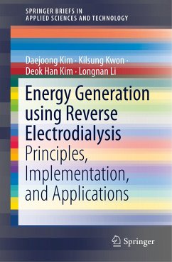 Energy Generation using Reverse Electrodialysis - Kim, Daejoong;Kwon, Kilsung;Kim, Deok Han