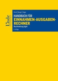 Handbuch für Einnahmen-Ausgaben-Rechner (f. Österreich) - Pernt, Eva;Berger, Wolfgang;Unger, Peter