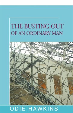Cover The Busting Out of an Ordinary Man (eBook, ePUB)