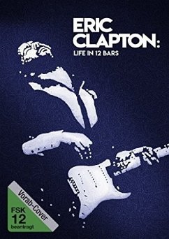 Eric Clapton: A Life in 12 Bars - Diverse