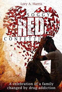 Soggy Red Confetti - Harris, Lory A