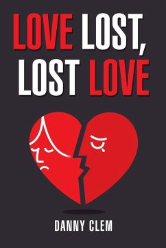 Love Lost, Lost Love - Clem, Danny