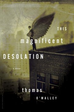 This Magnificent Desolation (eBook, ePUB) - O'Malley, Thomas