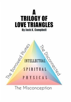 A Trilogy of Love Triangles - Campbell, Jack K.