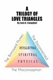 A Trilogy of Love Triangles