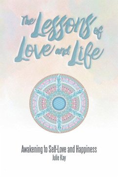 The Lessons of Love and Life - Kay, Julie