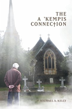 The a 'Kempis Connection - Kelly, Michael A.