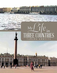 My Life in Three Countries - Gurvits, Tamara