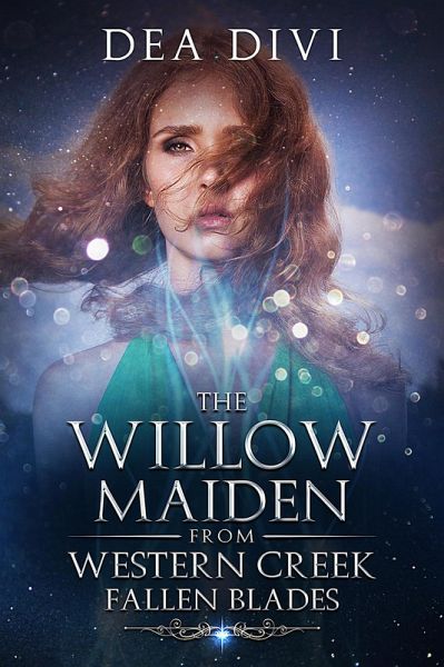 Fallen Blades (The Willow Maiden From Western Creek, #2) (eBook, ePUB)