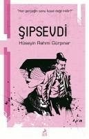 Sipsevdi - Rahmi Gürpinar, Hüseyin