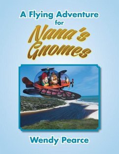 A Flying Adventure for Nana'S Gnomes - Pearce, Wendy