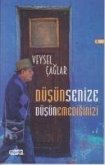 Düsünsenize Düsünemediginizi