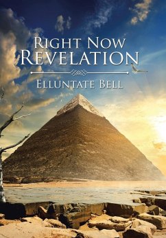 Right Now Revelation - Bell, Elluntate