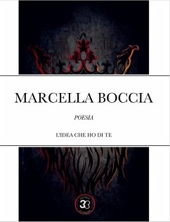 L'idea che ho di te (eBook, ePUB) - Boccia, Marcella