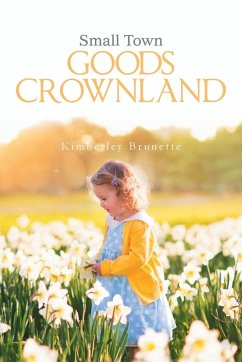 Small Town Goods Crownland - Brunette, Kimberley