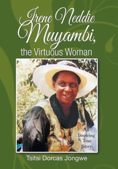 Irene Neddie Muyambi, the Virtuous Woman - Jongwe, Tsitsi Dorcas