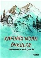 Kafdagindan Öyküler - Ali celikel, Mehmet