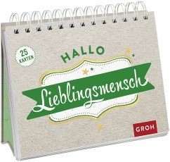 Hallo Lieblingsmensch - Groh Verlag