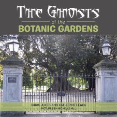 The Ghosts of the Botanic Gardens - Jukes, Chris; Leach, Katherine