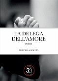 La delega dell'amore (eBook, ePUB)