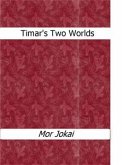 Timar?s Two Worlds (eBook, ePUB)
